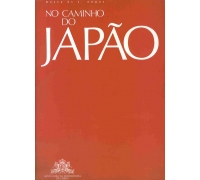 NO CAMINHO DO JAPÃO